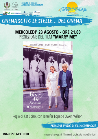 CINEMA SOTTO LE STELLE...DEL CINEMA - "MARRY ME"