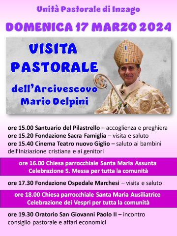 Visita pastorale dell'Arcivescovo Mario Delpini 
